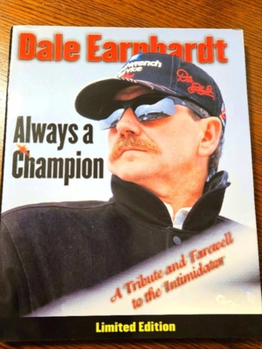 Dale Earnhardt Always A Champion Tribute  Softcover Book